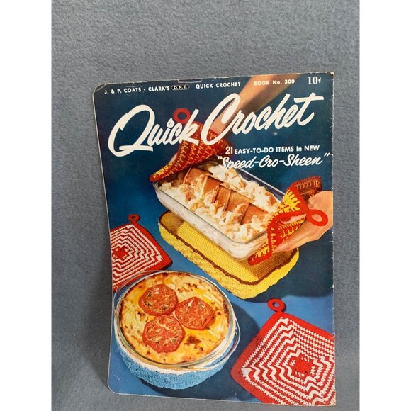 Vintage Quick Crochet Book No. 300 - 21 Easy-To-Do Items - J.P. Coats Clark's O. - Picture 2 of 2
